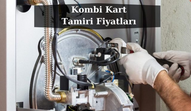 Kombi-Kart-Tamiri-Fiyatlari-1024x683